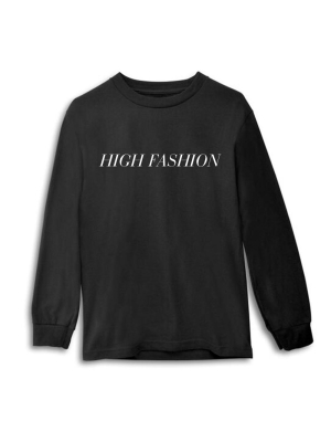 High Fashion [long Sleeve Unisex Shirt]