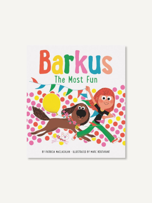 Barkus: The Most Fun