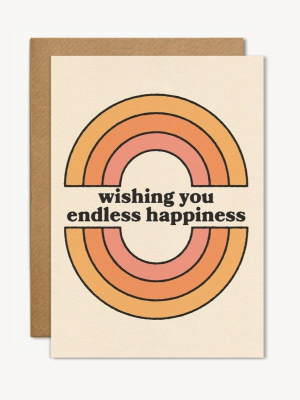 Wishing You Endless Happiness Card