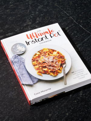 "the Ultimate Instant Pot ® Cookbook"
