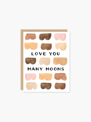 Love You Many Moons Butt Card - Po1